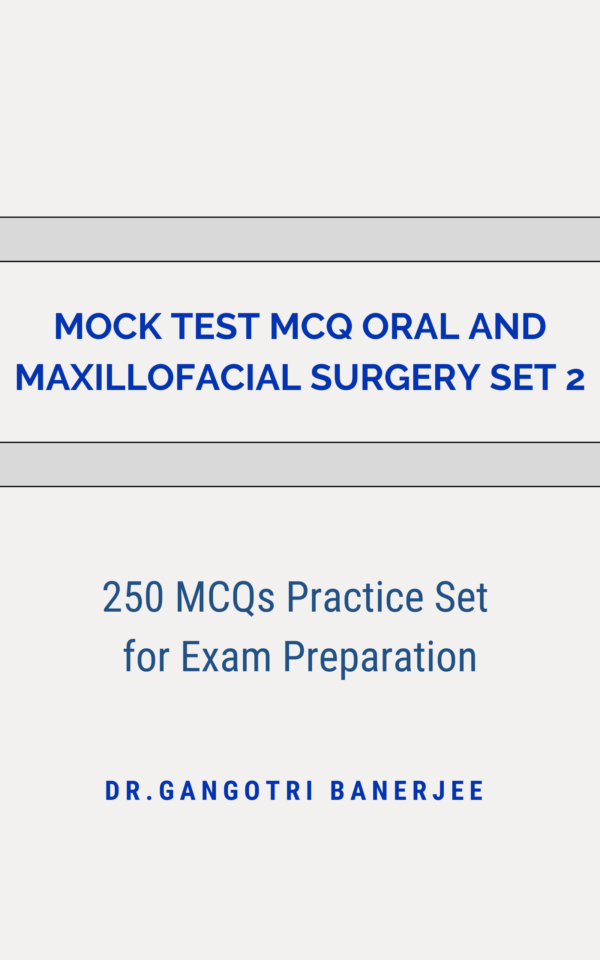 Mock Test MCQ Oral and Maxillofacial Surgery Set 2